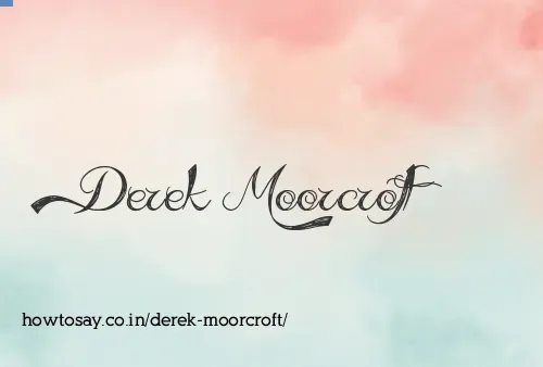 Derek Moorcroft