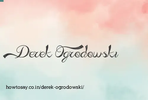 Derek Ogrodowski
