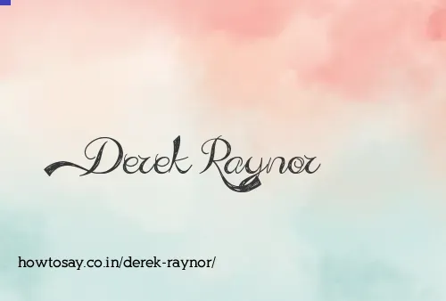 Derek Raynor