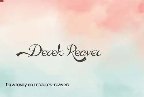 Derek Reaver