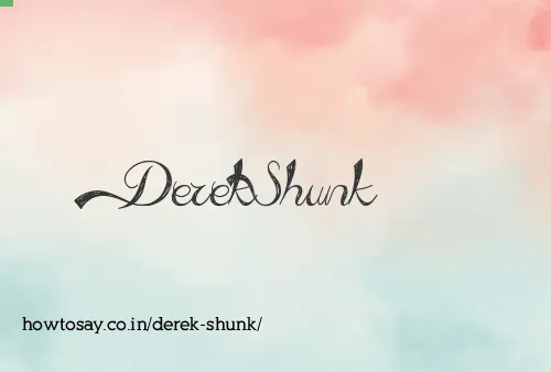 Derek Shunk