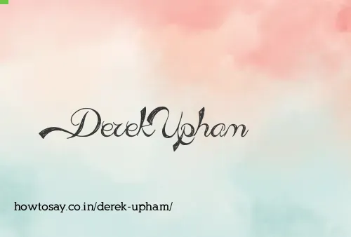 Derek Upham