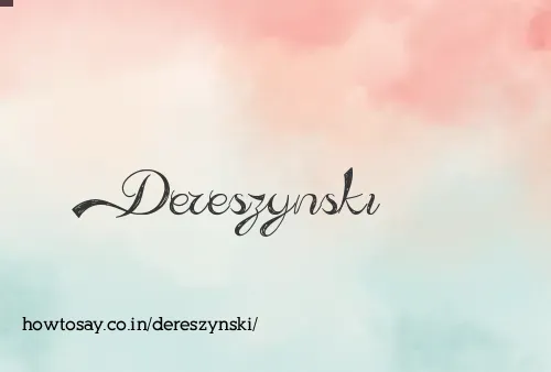 Dereszynski