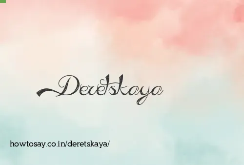 Deretskaya