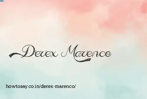 Derex Marenco