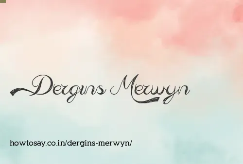 Dergins Merwyn