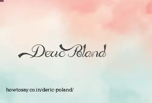 Deric Poland