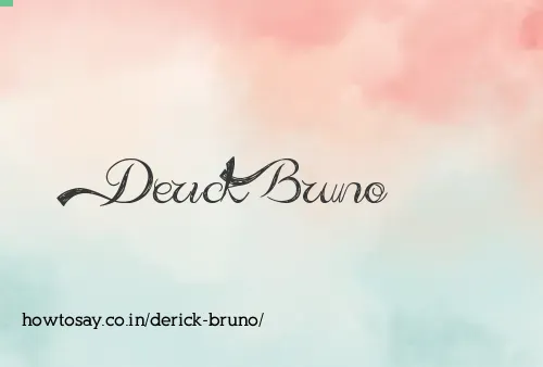 Derick Bruno