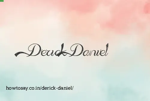 Derick Daniel
