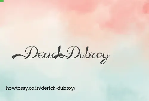 Derick Dubroy