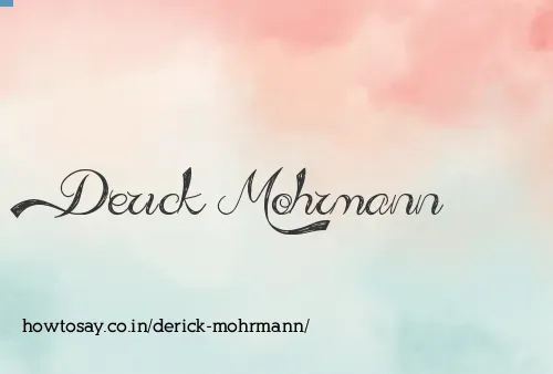 Derick Mohrmann