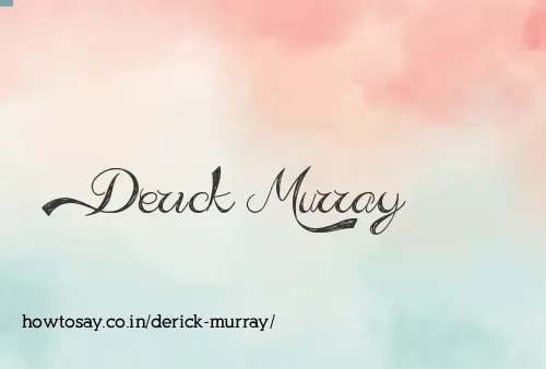 Derick Murray