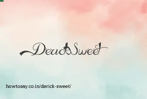 Derick Sweet