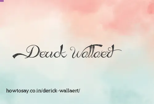 Derick Wallaert