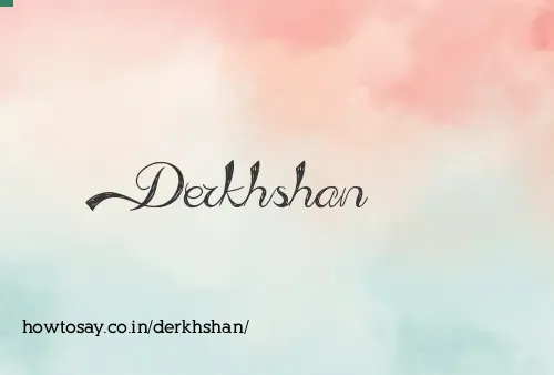 Derkhshan