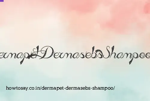 Dermapet Dermasebs Shampoo