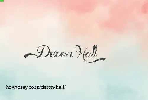 Deron Hall