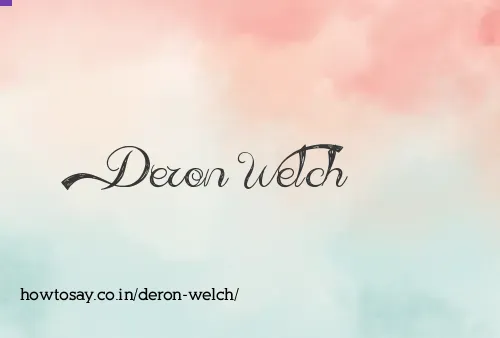 Deron Welch