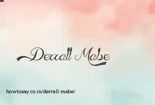 Derrall Mabe