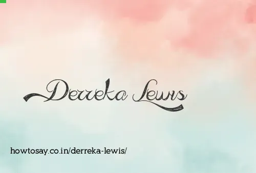 Derreka Lewis