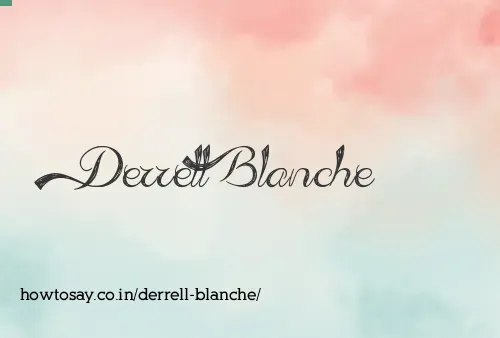 Derrell Blanche