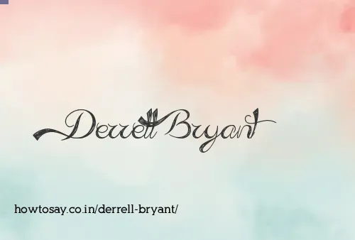 Derrell Bryant
