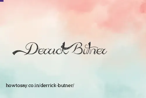 Derrick Butner