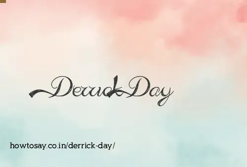 Derrick Day