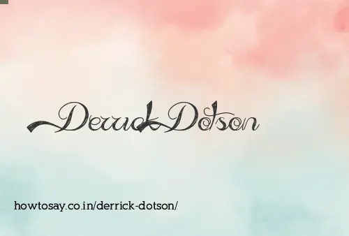 Derrick Dotson