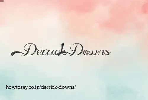 Derrick Downs