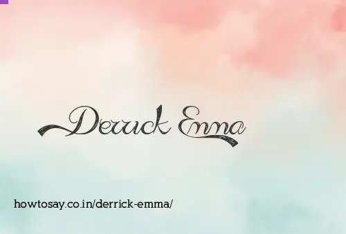 Derrick Emma