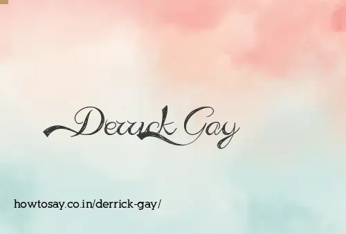 Derrick Gay