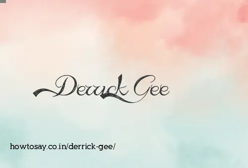 Derrick Gee