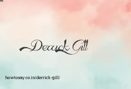 Derrick Gill