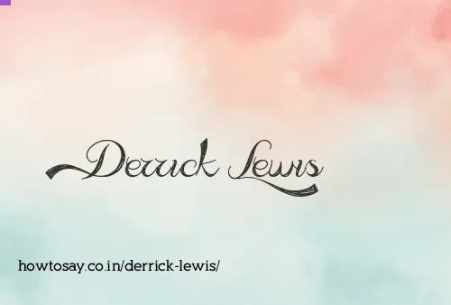 Derrick Lewis