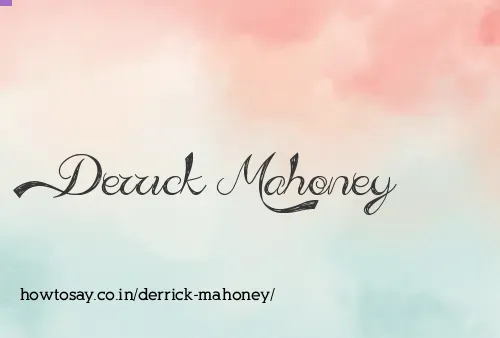 Derrick Mahoney