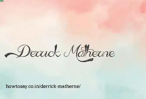 Derrick Matherne