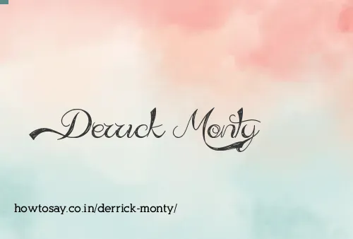 Derrick Monty