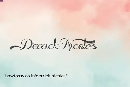 Derrick Nicolas
