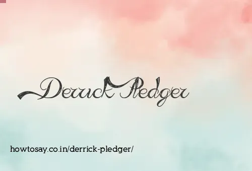 Derrick Pledger
