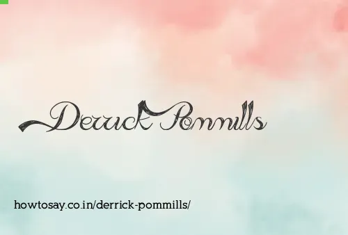 Derrick Pommills