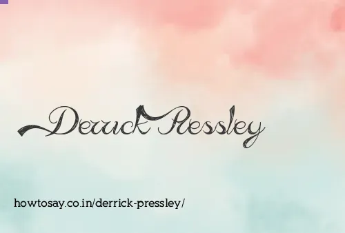 Derrick Pressley