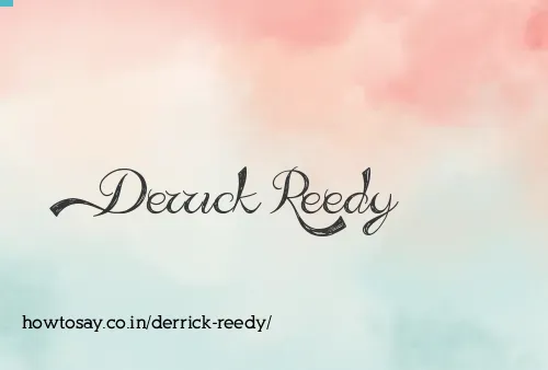 Derrick Reedy