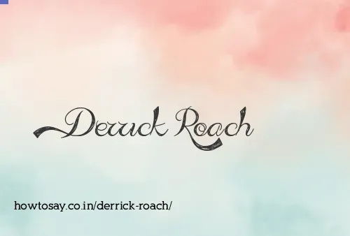 Derrick Roach