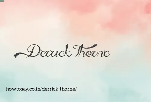Derrick Thorne