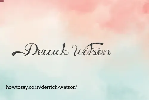 Derrick Watson