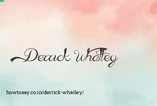 Derrick Whatley