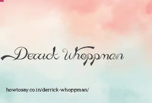 Derrick Whoppman