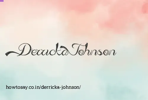 Derricka Johnson