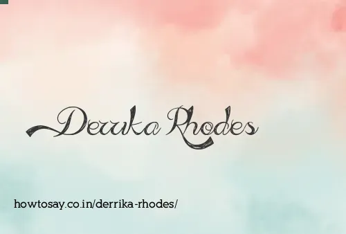 Derrika Rhodes